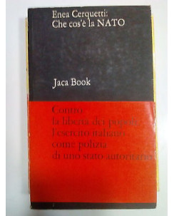 Cerquetti: Che cos'Ã¨ la Nato Contro la libertÃ  dei popoli ed. JacaBook A35