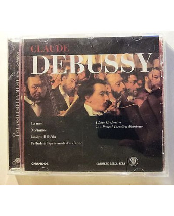 Claude Debussy * I Classici della Musica - Corriere della Sera * CD454