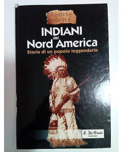 Leonini: Indiani del Nord America. Storia di un Popolo Leggendario - A81