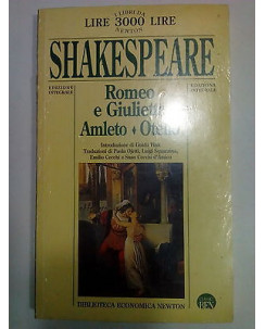 Shakespeare: Romeo e Giulietta, Amleto, Otello BLISTERATO ed. Newton A52