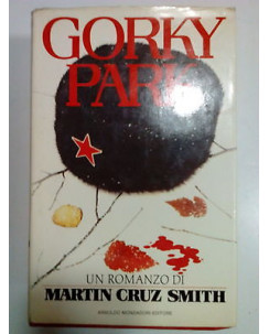 Martin Cruz Smith: Gorky Park Ed. Mondadori [SR] A81