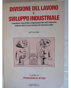 F. Steri: Divisione del lavoro e sviluppo industriale Antol. Savelli [SR] A78 