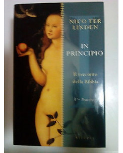 Nico Ter Linden: In Principio I. Pentateuco Ed. Rizzoli A81