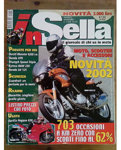 In Sella n. 1 gen. 2002 - Ducati Monster 620S i.e., Honda VFR, Triumph Speed Tr.