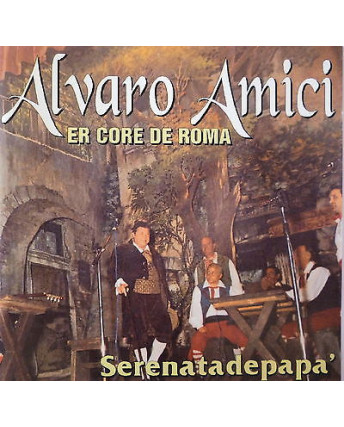 CD15 10 ALVARO AMICI: SERENATA DEPAPA', 12 brani, incl." Rondinella,Stefania,.."