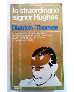 Dietrich, Thomas: Lo straordinario signor Hughes Ed. Garzanti A03