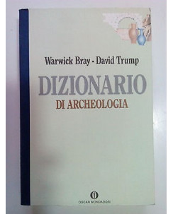 Bray, Trump: Dizionario di Archeologia Illustrato, Fotografico - Mondadori A94