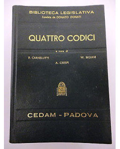 CARNELUTTI/CRESPI/BIGIAVI: Quattro codici , ed. CEDAM 1973 A85