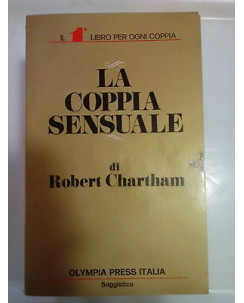 Robert Chartham: La Coppia Sensuale Ed. Olympia Press A69