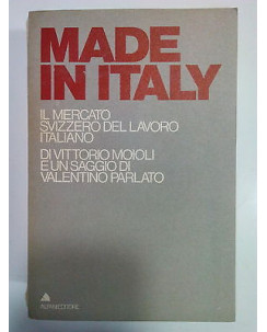 Vittorio Moioli: Made in Italy Mercato Svizzero del Lavoro Italiano A69