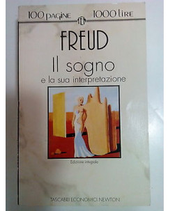 Freud: Il Sogno e la Sua Interpretazione ed. Newton A82