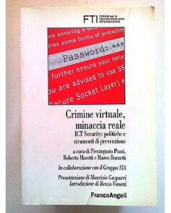 Pozzi, AAVV: Crimine virtuale, minaccia reale Ed. Franco Angeli [SR] A04