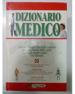 Dizionario Medico Ragionato Prime Norme di Pronto Soccorso ed. Gulliver A76