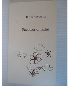 Maria Schettino: Raccolta di scritti [SR] A28