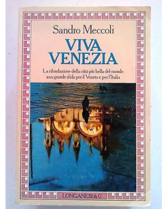 Sandro Meccoli: Viva Venezia Ed. Longanesi & C. A02