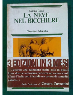 Nerino Rossi: La Neve nel Bicchiere Ed. Marsilio 1977 A84