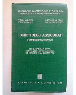 Mariotti: I diritti degli assicurati Compendio Ed. Giuffrè A01