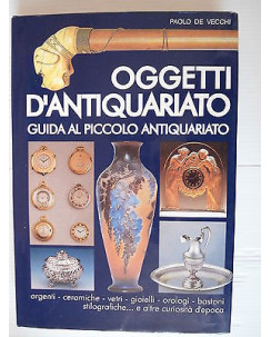 Paolo De Vecchi: Oggetti d'antiquariato ed. CDE A15