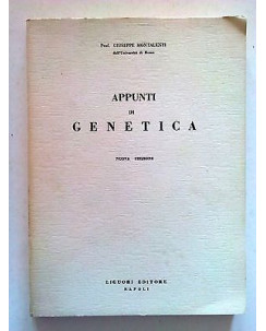 Giuseppe Montalenti: Appunti di Genetica Ed. Liguori A11 [SR]