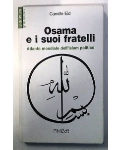 Camille Eid: Osama e i suoi fratelli Ed. Pimedit A61