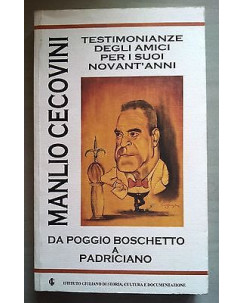 Manlio Cecovini: Da Poggio Boschetto a Padriciano ed. IG A23
