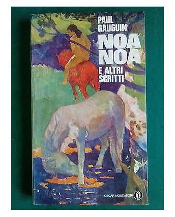 Paul Gaugin: Noa Noa e altri scritti FOTOGRAFICO ed. Mondadori A80