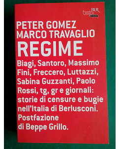 Peter Gomez, Marco Travaglio: Regime ed. BUR A83