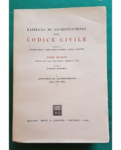 Rassegna Giurisprudenza Codice Civile L. 4 t. 3 c. 6/7, t. 4/9 Giuffrè A83