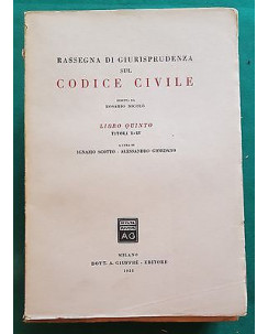 Rassegna Giurisprudenza Codice Civile - L. 5 t. 1/4 1953 - Giuffrè [A005