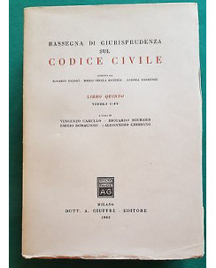 Rassegna Giurisprudenza Codice Civile L. 5 t. 1/4 1963 Giuffrè A83