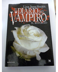 LISA JANE SMITH: Il diario del vampiro " IL RITORNO " , III° ed. NEWTON  A85