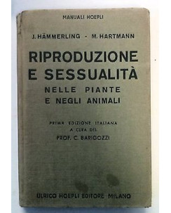 Hammerling: Riproduzione e sessualità nelle piante e... Ia ed. 1943 Hoepli A28