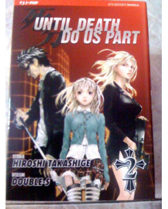 Until Death Do Us Part di Hiroshi Takeshige N.  2 - Ed. Jpop Sconto 40%