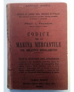 Franchi: Codice per la marina mercantile con regolamento ed. 1921 Hoepli A28