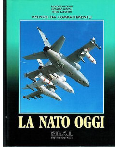 La NATO oggi velivoli da combattimento ed.ED.A.I. con cofanetto 1°ed.1988 FF06