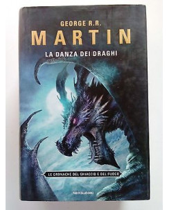 George R. R. Martin : la danza dei draghi I ed. Mondadori A68