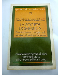 RIVA/GENTILE/...: La società domestica [Antonio Rosmini] ,1982 CITTA' NUOVA A86