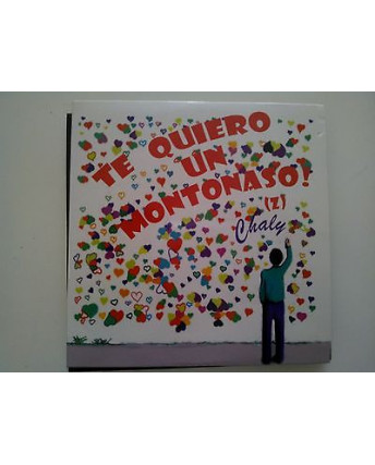CD11 05 Chaly: Te Quiero Un Montonaso! [Promo CD 2010 Blu Mix]