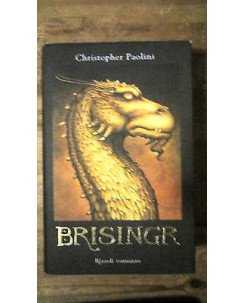 Christopher Paolini: Brisingr I edizione Ed. Rizzoli A52 
