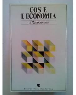 Paolo Savona: Cos'è l'economia - Banca Popolre Etruria e Lazio A73