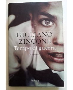 Giuliano Zincone: Tempo di guerra NUOVO ed. Rizzoli A21