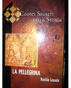 Basilio Losada: La Pellegrina Ed. Hachette [RS] A48