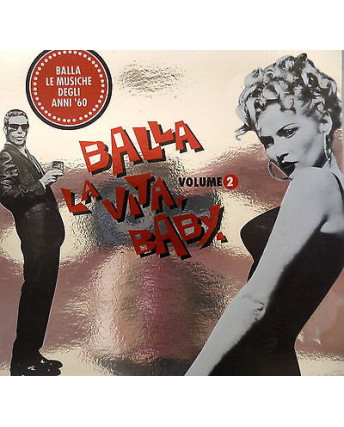 CD15 24 AUTORI VARI: BALLA LA VITA BABY VOL.2 " musiche anni 60"  1997