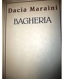 Dacia Maraini: Bagheria Ed. Rizzoli A78 