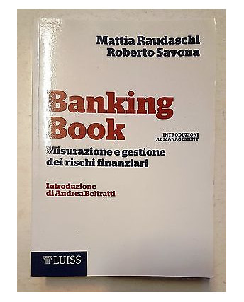 Raudaschl, Savona: Banking book. Misurazione e gestione rischi NUOVO -40% A77