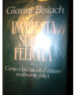 Gianni Bisiach: Inchiesta sulla felicità, Ed. Rizzoli [RS] A78