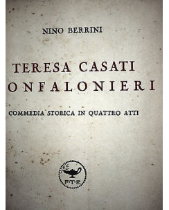 Nino Berrini: Teresa Casati Confalonieri Ed. Fratelli Treves [RS] A78
