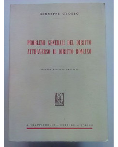 Grosso: Problemi Generali del Diritto Attraverso il Diritto Romano ed 1966 A18