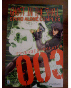 Ghost In The Shell Stand Alone Complex di Yu Kinutani N. 3  Ed. Star Comics