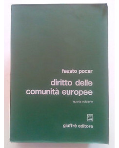 Fausto Pocar: Diritto delle Comunità Europee 4a ed. Giuffrè 1991 A18